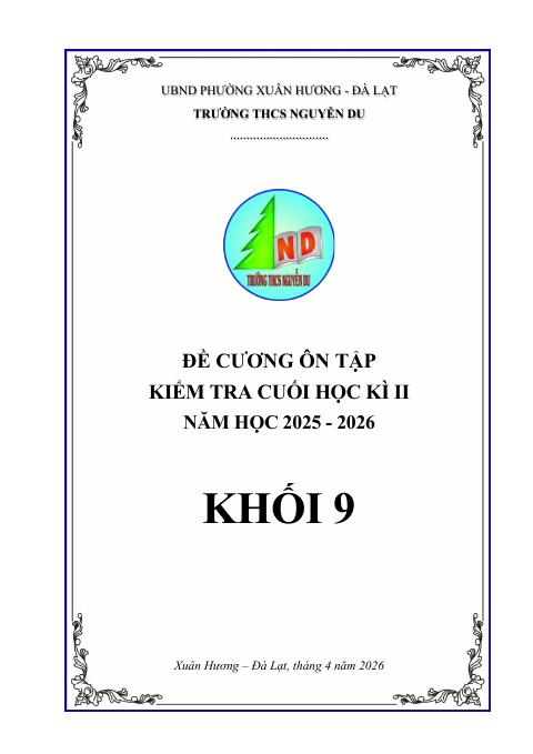 Đề cương cuối học kì 2 Toán 9 năm 2025 – 2026 trường THCS Nguyễn Du – Lâm Đồng